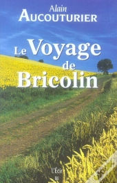 Le Voyage De Bricolin