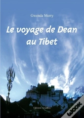 Le Voyage De Dean Au Tibet