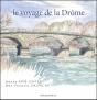 Le Voyage De La Drôme - Preview