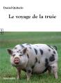 Le Voyage De La Truie - Preview