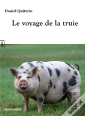 Le Voyage De La Truie