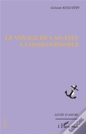 Le Voyage De Lao-Tseu A Constantinople