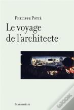 Le Voyage De L'Architecte