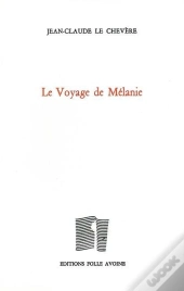 Le Voyage De Mélanie