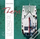 Le Voyage De Thétys ; De Marseille À Panama