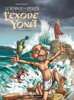 Capa do artigo Le Voyage Des Pères - L'Exode Selon Yona Tome 3 : Effervescence