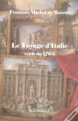 Capa do artigo Le Voyage D'Italie ; Récit De 1763