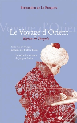 Capa do artigo Le Voyage D'Orient ; Espion En Turquie