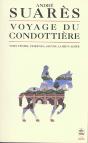 Le Voyage Du Condottière Vers Venise, Fiorenza, Sienne La Bien-Aimée - Preview