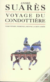Capa do artigo Le Voyage Du Condottière Vers Venise, Fiorenza, Sienne La Bien-Aimée