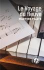 Le Voyage Du Fleuve - Preview