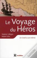 Le Voyage Du Héros ; Un Éveil À Soi-Même