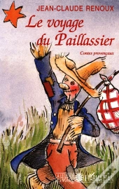 Le Voyage Du Paillassier ; Contes Provencaux
