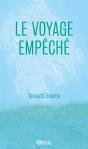 Le Voyage Empeche - Preview