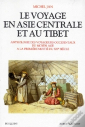 Le Voyage En Asie Centrale Et Au Tibet