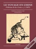 Le Voyage En Chine D'Adriano De Las Cortes (1625)