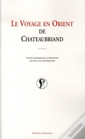 Le Voyage En Orient De Chateaubriand