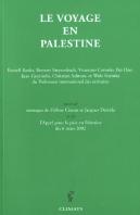 Le Voyage En Palestine - Suivi De Messages De Helene Cixous Et Jacques Derrida Et De L'Appel Pour La