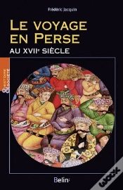 Capa do artigo Le Voyage En Perse Au Xviie Siècle