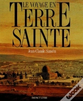 Le Voyage En Terre Sainte