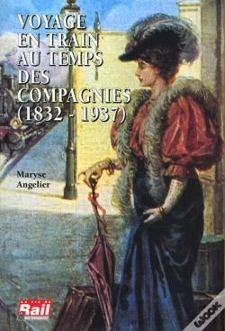 Capa do artigo Le Voyage En Train Au Temps Des Compagnies