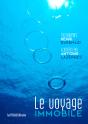 Le Voyage Immobile - Preview