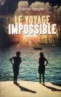 Le Voyage Impossible - Preview