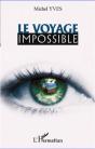 Le Voyage Impossible - Preview