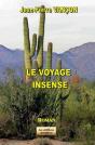 Le Voyage Insensé - Preview