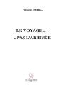 Le Voyage... Pas L'Arrivée - Preview