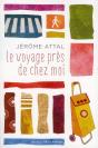 Le Voyage Pres De Chez Moi - Preview