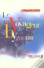 Le Voyageur Byzantin