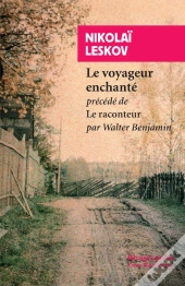 Le Voyageur Enchanté ; Le Narrateur