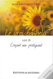 Capa do artigo Le Vrai Bonheur ; Croyant Non Pratiquant