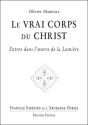 Le Vrai Corps Du Christ - Evangile Essenien T28 - Preview