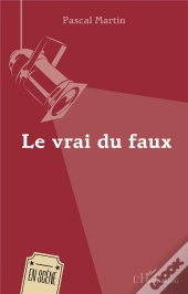 Le Vrai Du Faux