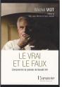 Le Vrai Et Le Faux ; Comprendre La Pensée De Benoît Xvi - Preview