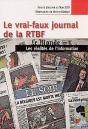 Le Vrai-Faux Journal De La Rtbf ; Les Réalités De L'Information - Preview