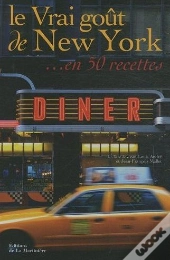 Le Vrai Gout De New-York