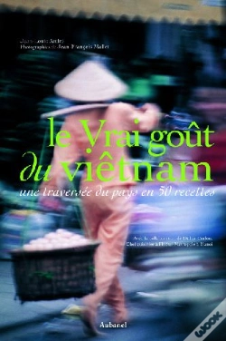 Capa do artigo Le Vrai Goût Du Viêtnam