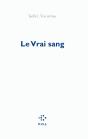 Le Vrai Sang - Preview