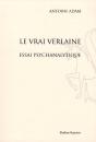 Le Vrai Verlaine ; Essai Psychanalytique - Preview