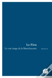 Le Vrai Visage De La Marechaussee