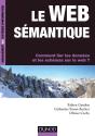 Le Web Sémantique ; Comment Lier Les Données Et Les Schémas Sur Le Web ? - Preview