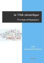 Le Web Semantique - Ouvrage Pedagogique - Preview