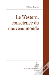Le Western, Conscience Du Nouveau Monde
