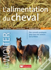 Le Wolter ; L'Alimentation Du Cheval