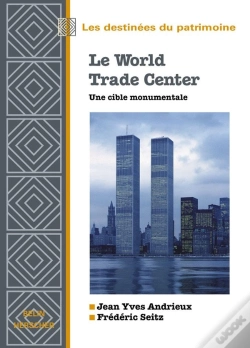Capa do artigo Le World Trade Center, Une Cible Monumentale