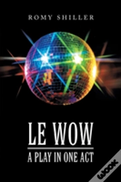 Capa do artigo Le Wow: A Play In One Act