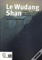 Capa do artigo Le Wudang Shan ; Histoire Des Récits Fondateurs